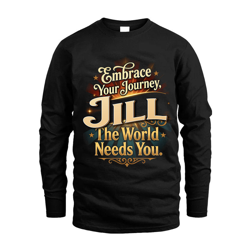 JILL L04-TT36 Personalized Funny Quote Apparel