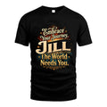JILL L04-TT36 Personalized Funny Quote Apparel