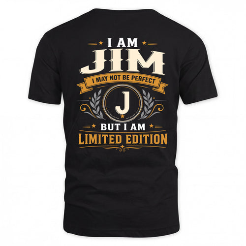 JIM  EDI-TT36 Personalized Funny Quote Apparel