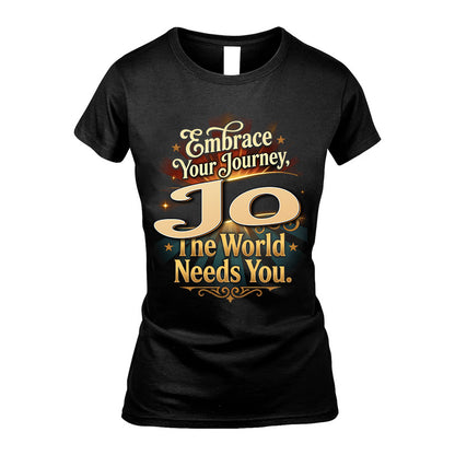 JO L04-TT36 Personalized Funny Quote Apparel