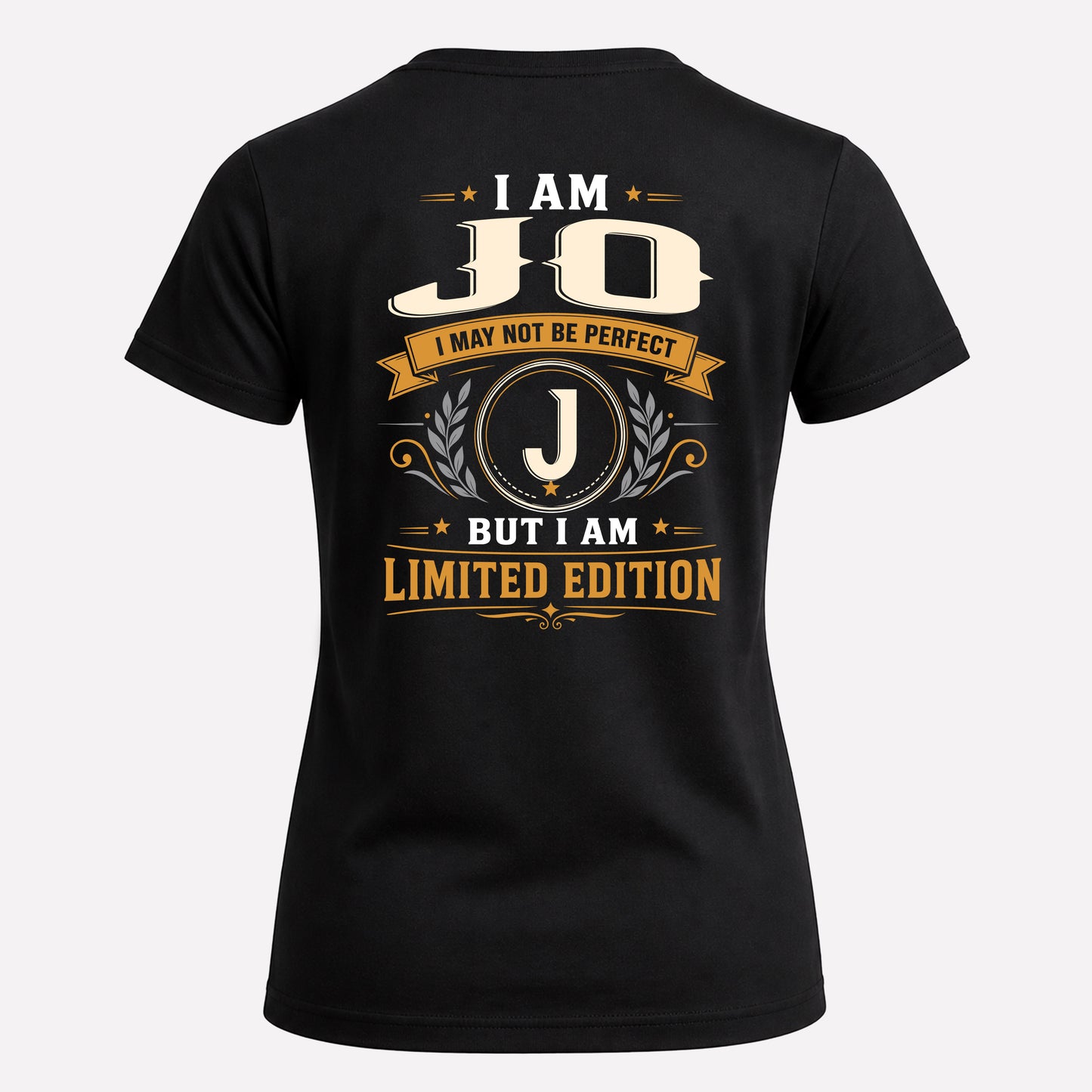 JO  EDI-TT36 Personalized Funny Quote Apparel