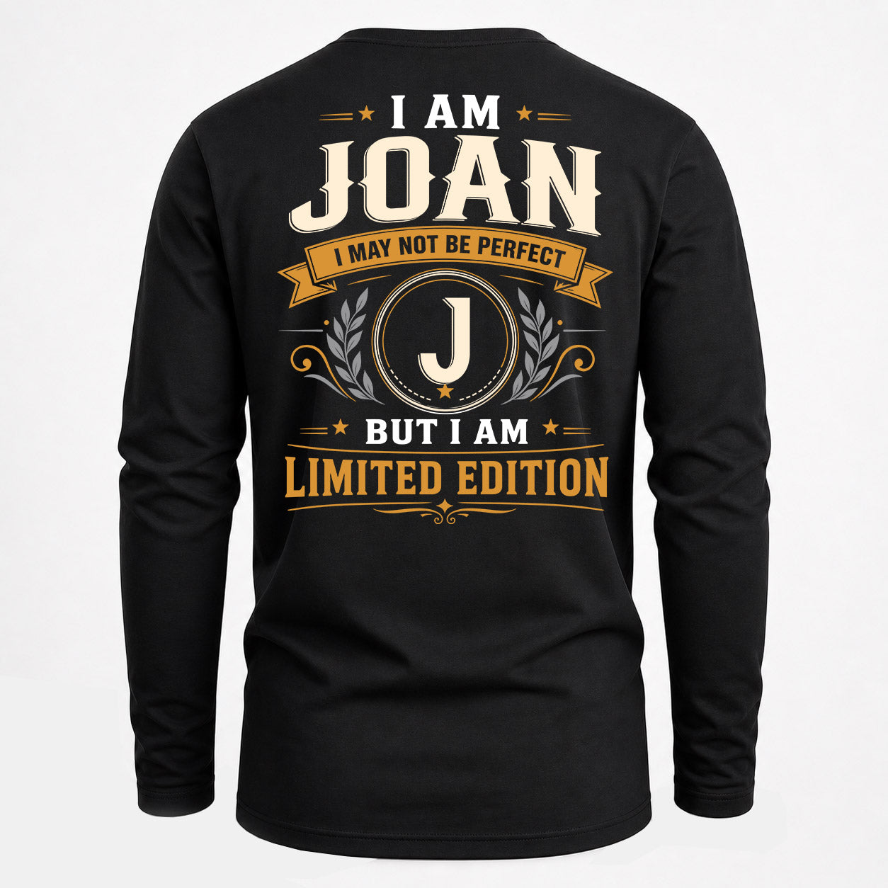 JOAN  EDI-TT36 Personalized Funny Quote Apparel