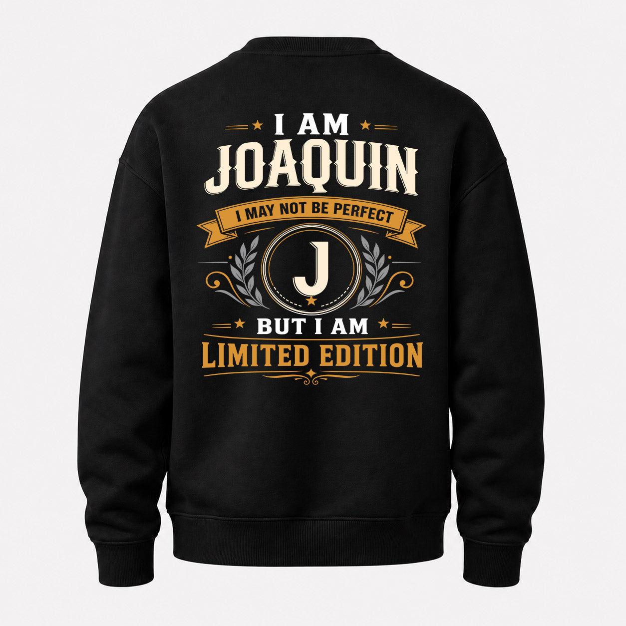 JOAQUIN  EDI-TT36 Personalized Funny Quote Apparel