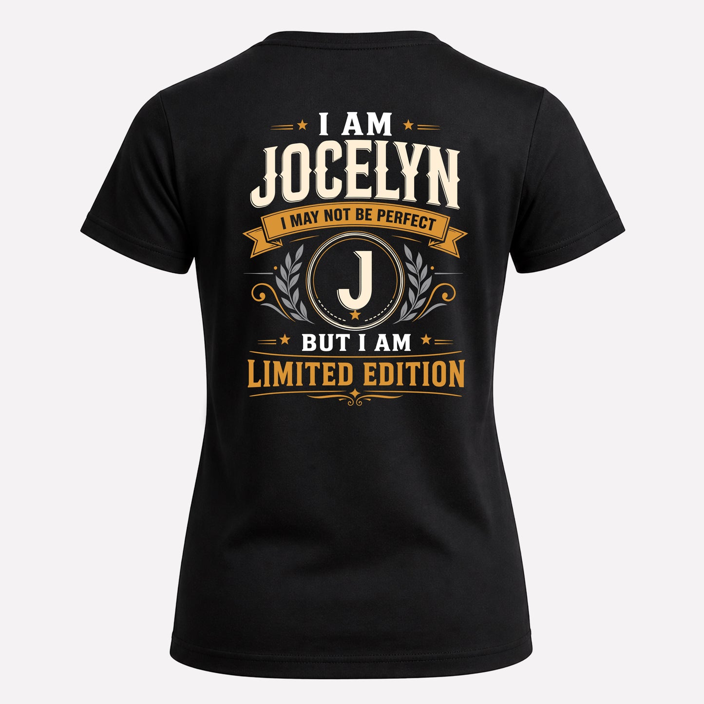 JOCELYN  EDI-TT36 Personalized Funny Quote Apparel