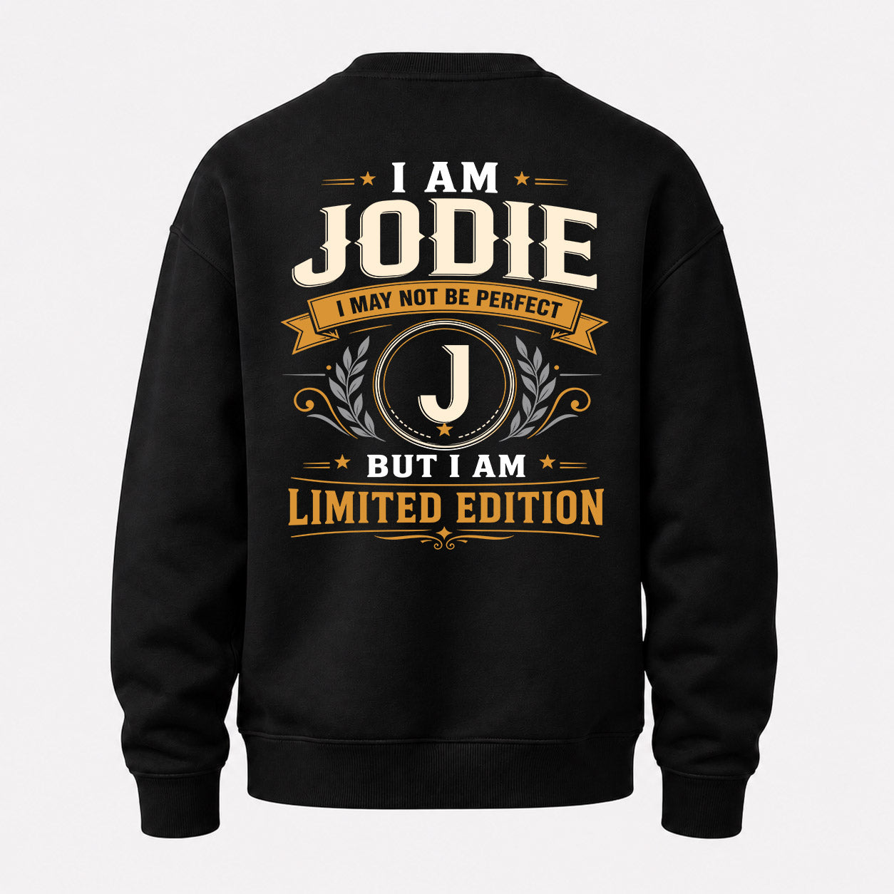 JODIE  EDI-TT36 Personalized Funny Quote Apparel