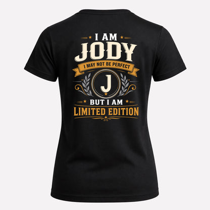 JODY  EDI-TT36 Personalized Funny Quote Apparel