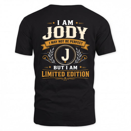 JODY  EDI-TT36 Personalized Funny Quote Apparel