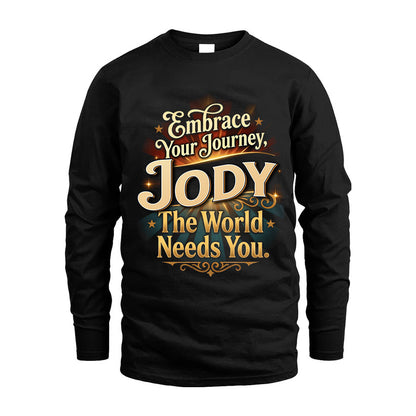 JODY L04-TT36 Personalized Funny Quote Apparel