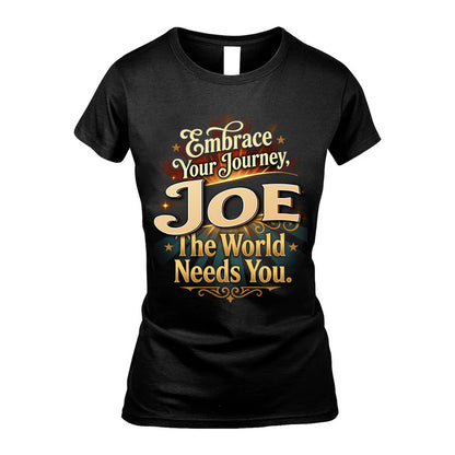 JOE L04-TT36 Personalized Funny Quote Apparel