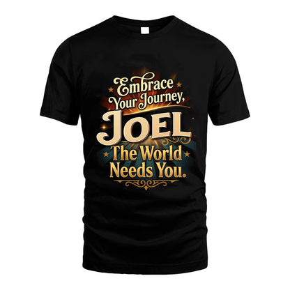 JOEL L04-TT36 Personalized Funny Quote Apparel