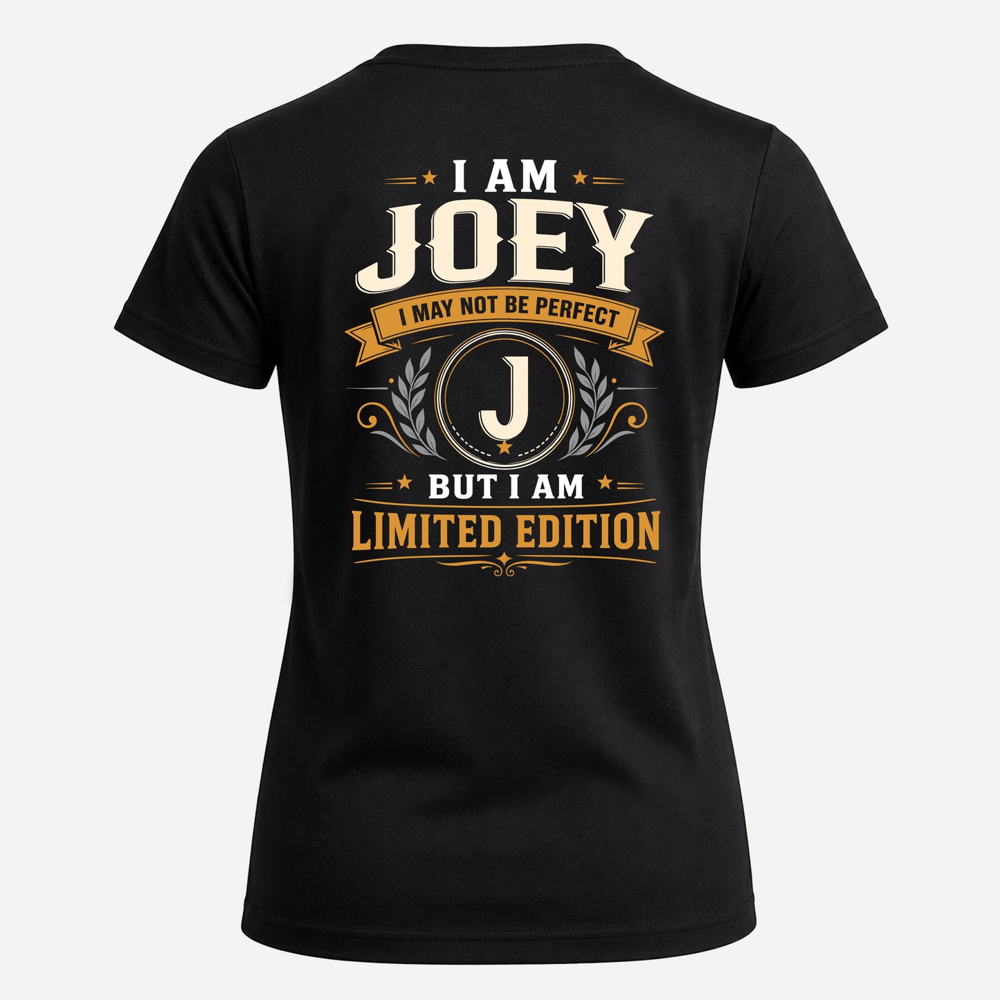 JOEY  EDI-TT36 Personalized Funny Quote Apparel