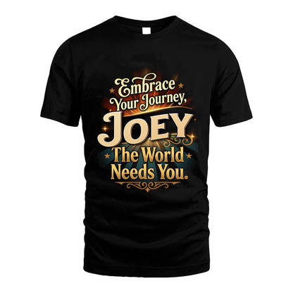 JOEY L04-TT36 Personalized Funny Quote Apparel