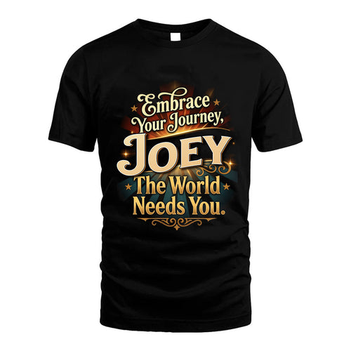 JOEY L04-TT36 Personalized Funny Quote Apparel