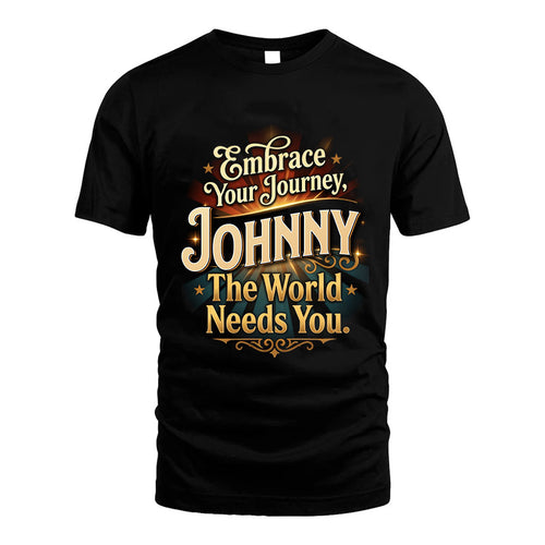 JOHNNY L04-TT36 Personalized Funny Quote Apparel