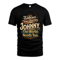 JOHNNY L04-TT36 Personalized Funny Quote Apparel