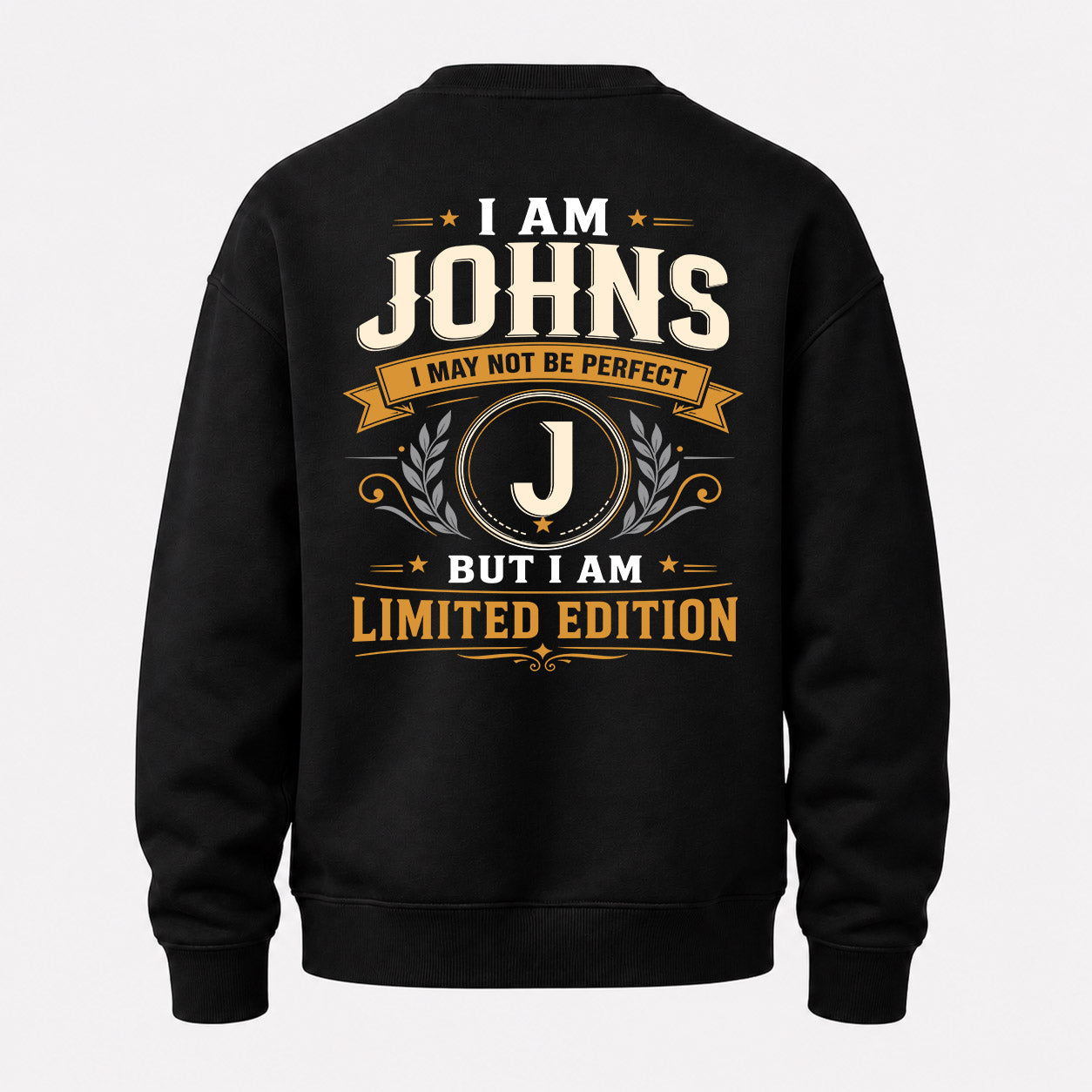 JOHNS  EDI-TT36 Personalized Funny Quote Apparel