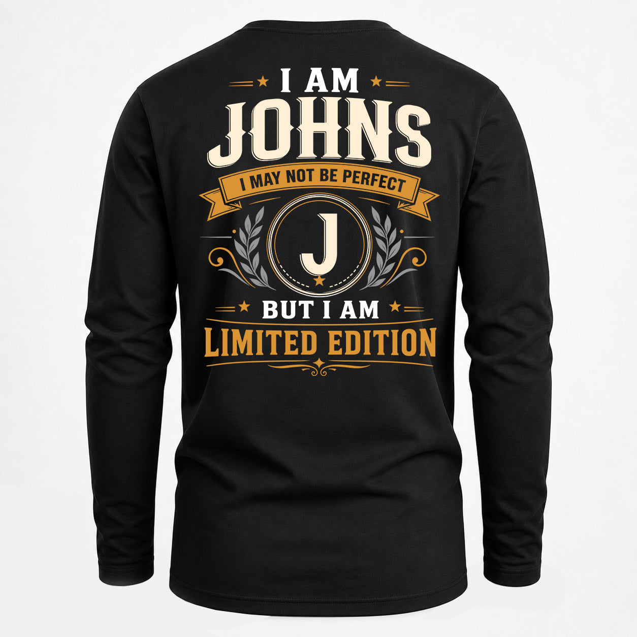 JOHNS  EDI-TT36 Personalized Funny Quote Apparel
