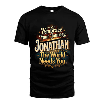 JONATHAN L04-TT36 Personalized Funny Quote Apparel