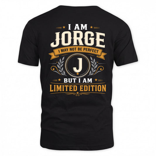 JORGE  EDI-TT36 Personalized Funny Quote Apparel