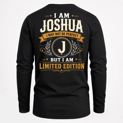 JOSHUA  EDI-TT36 Personalized Funny Quote Apparel