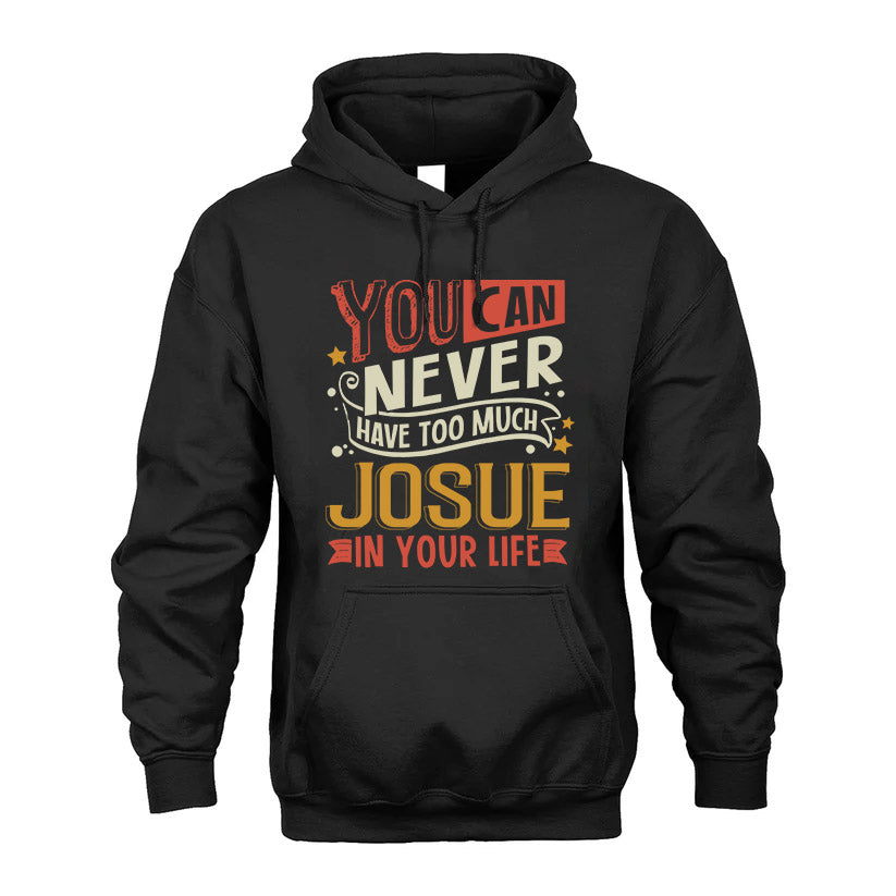 JOSUE  NO2-TT36 Personalized Funny Quote Apparel