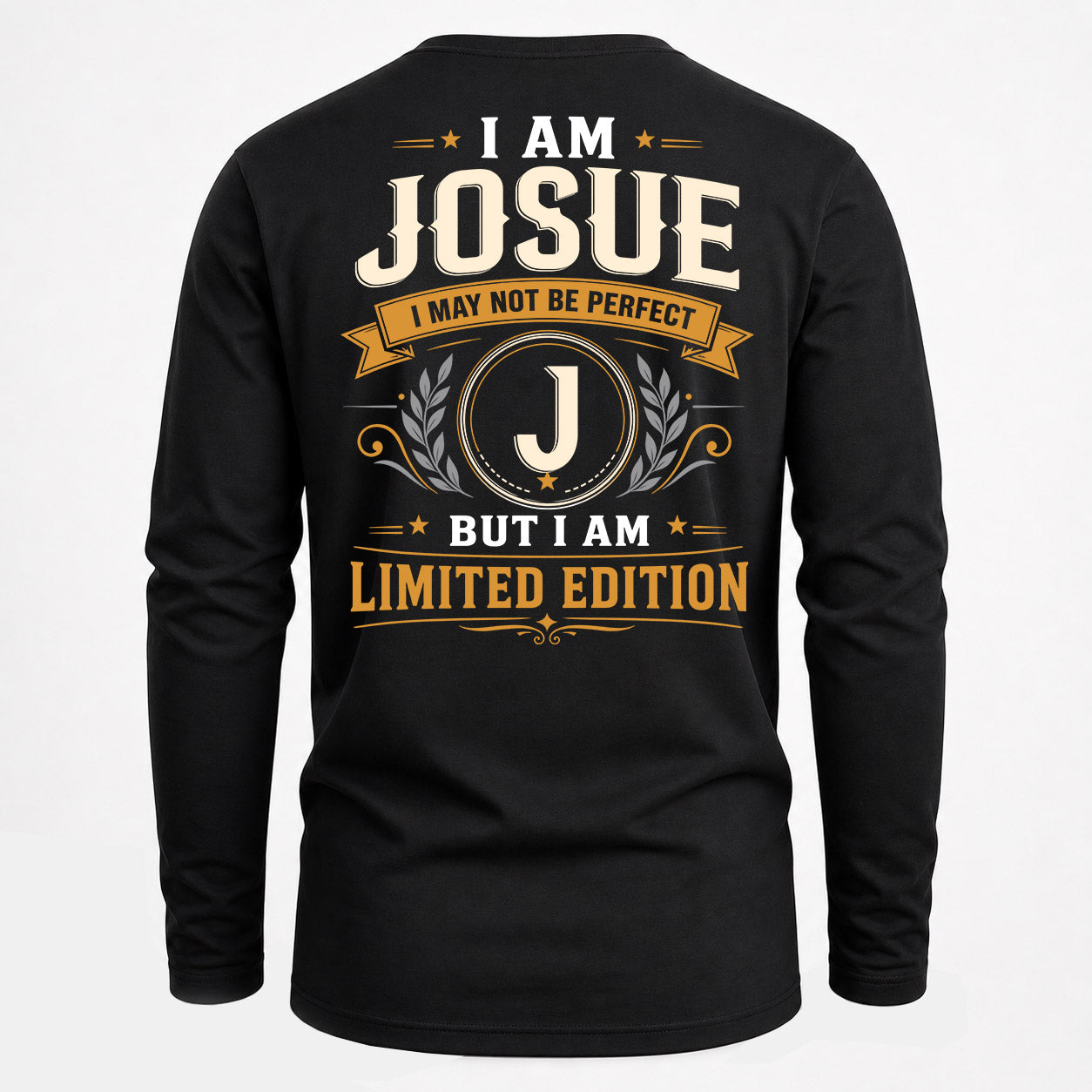 JOSUE  EDI-TT36 Personalized Funny Quote Apparel