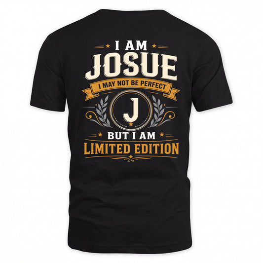 JOSUE  EDI-TT36 Personalized Funny Quote Apparel
