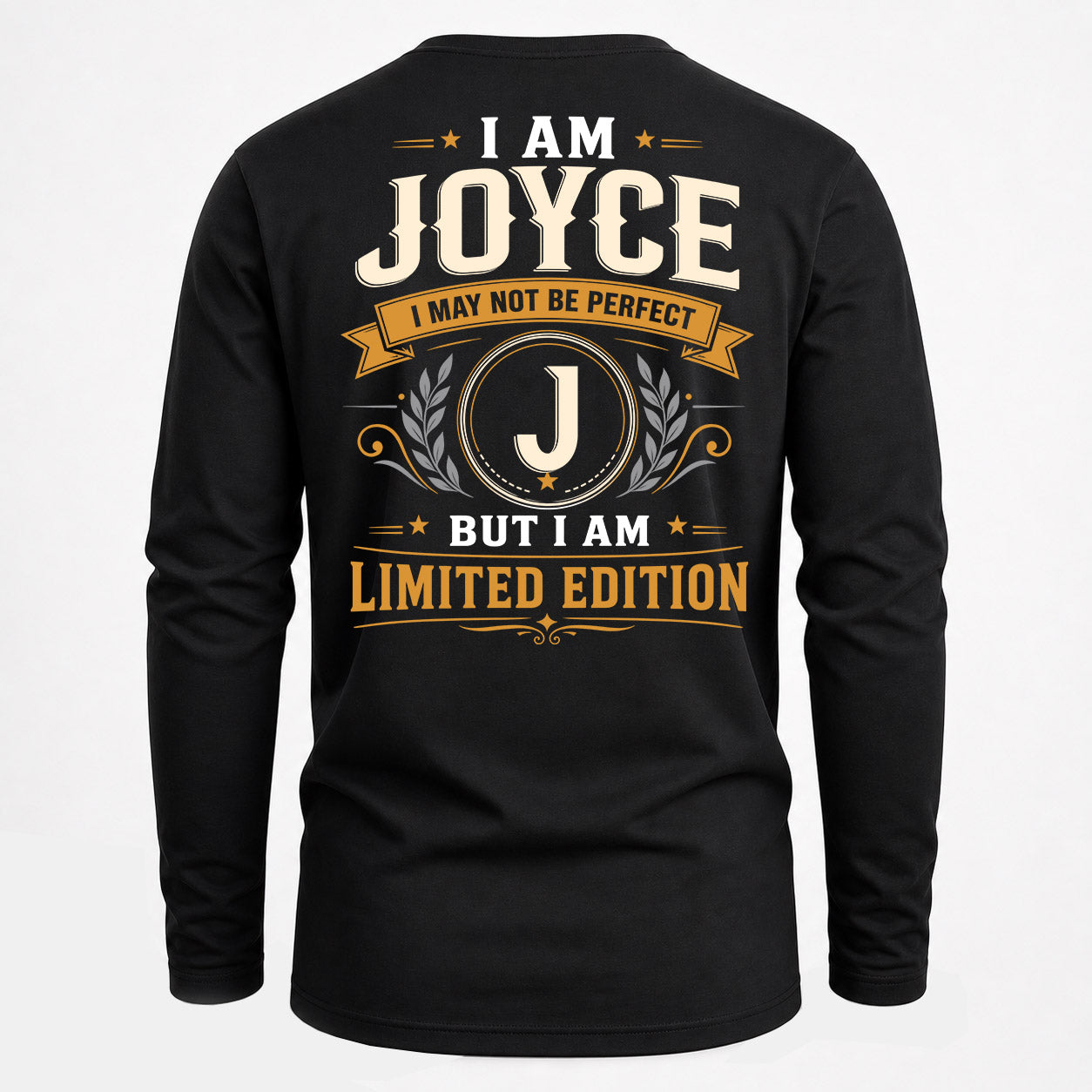 JOYCE  EDI-TT36 Personalized Funny Quote Apparel