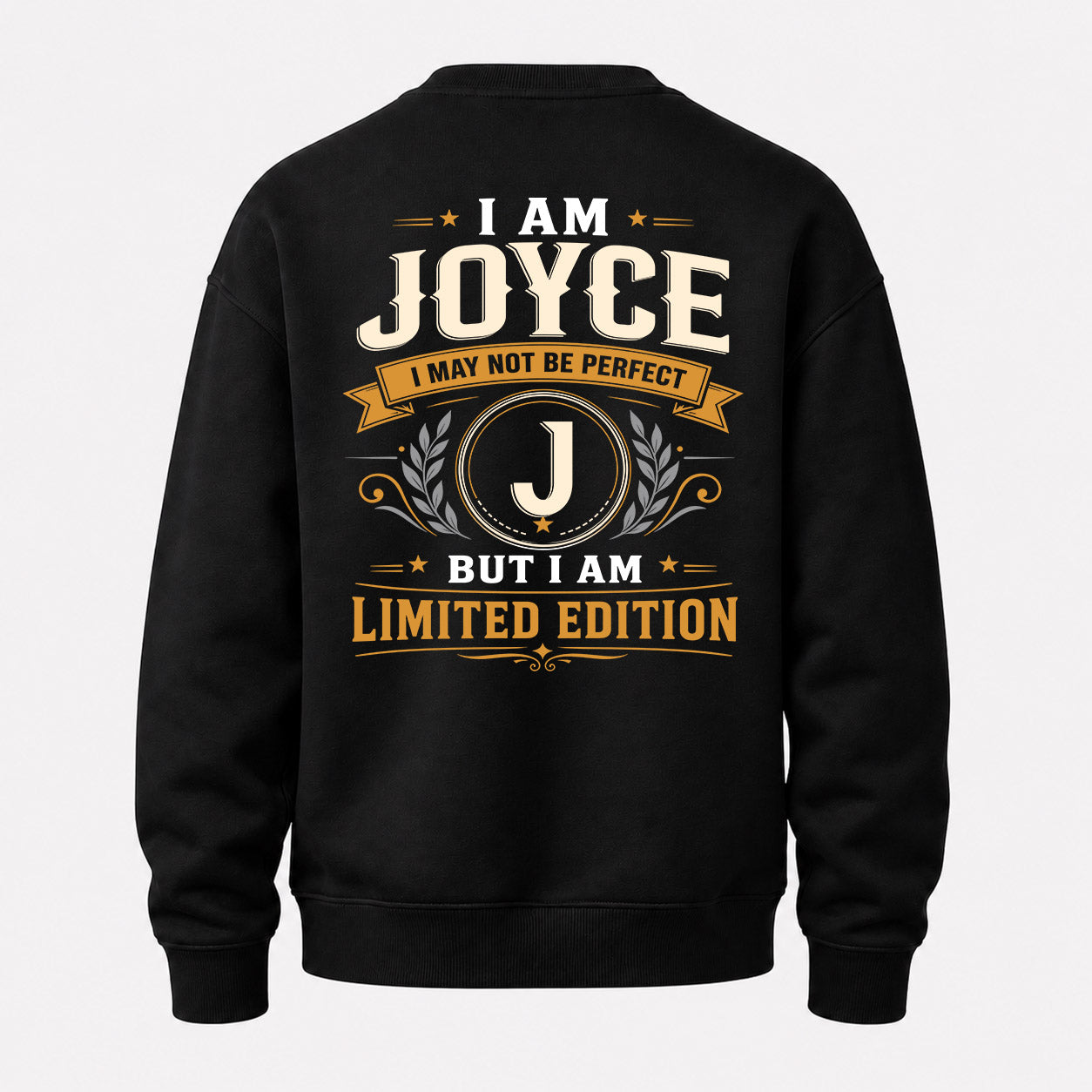 JOYCE  EDI-TT36 Personalized Funny Quote Apparel