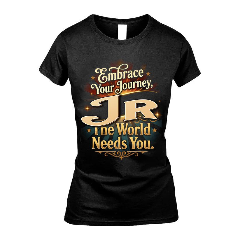 JR L04-TT36 Personalized Funny Quote Apparel