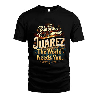 JUAREZ L04-TT36 Personalized Funny Quote Apparel