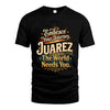 JUAREZ L04-TT36 Personalized Funny Quote Apparel