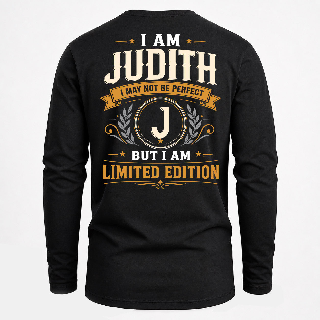 JUDITH  EDI-TT36 Personalized Funny Quote Apparel