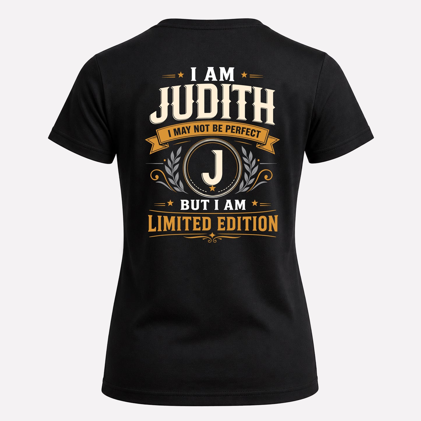 JUDITH  EDI-TT36 Personalized Funny Quote Apparel
