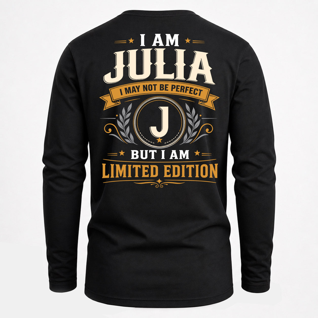 JULIA  EDI-TT36 Personalized Funny Quote Apparel