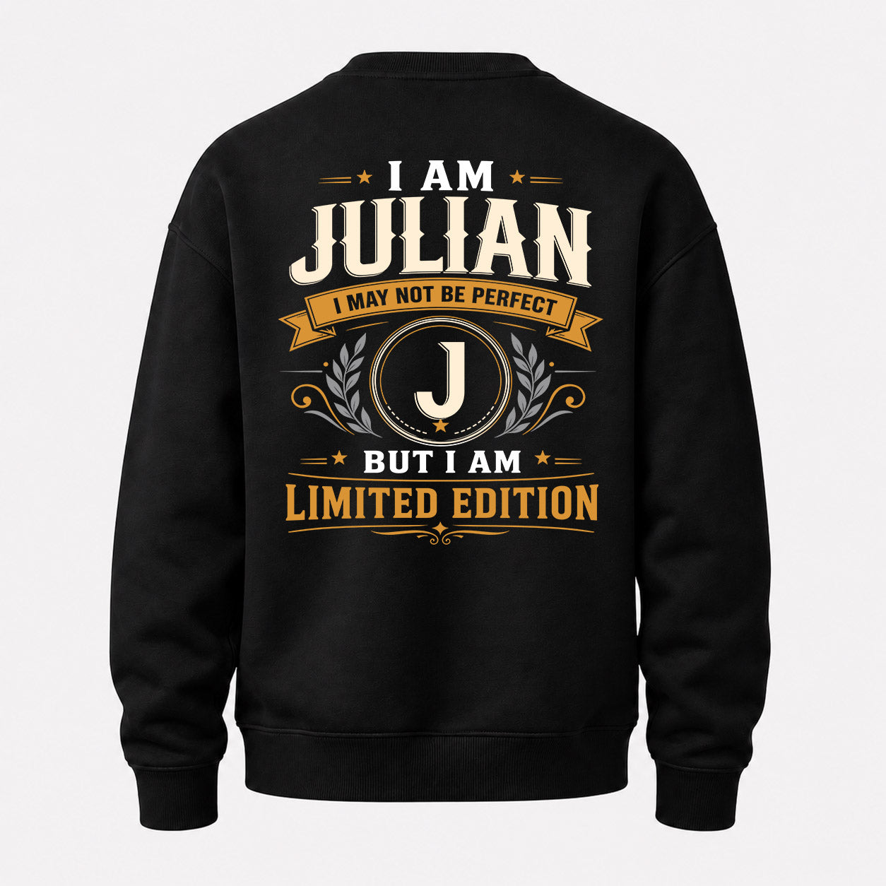 JULIAN  EDI-TT36 Personalized Funny Quote Apparel