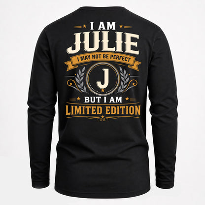 JULIE  EDI-TT36 Personalized Funny Quote Apparel
