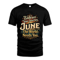 JUNE L04-TT36 Personalized Funny Quote Apparel