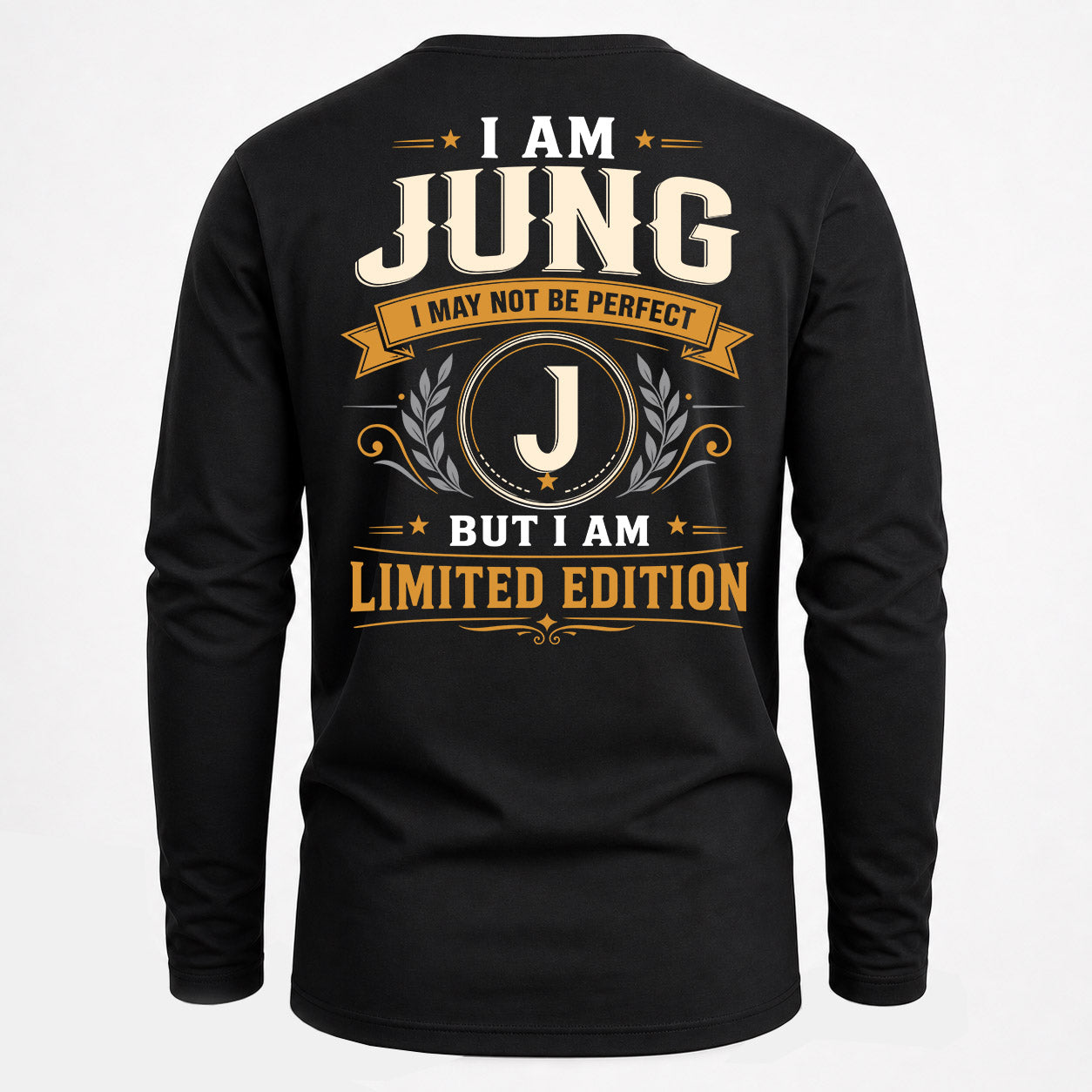 JUNG  EDI-TT36 Personalized Funny Quote Apparel