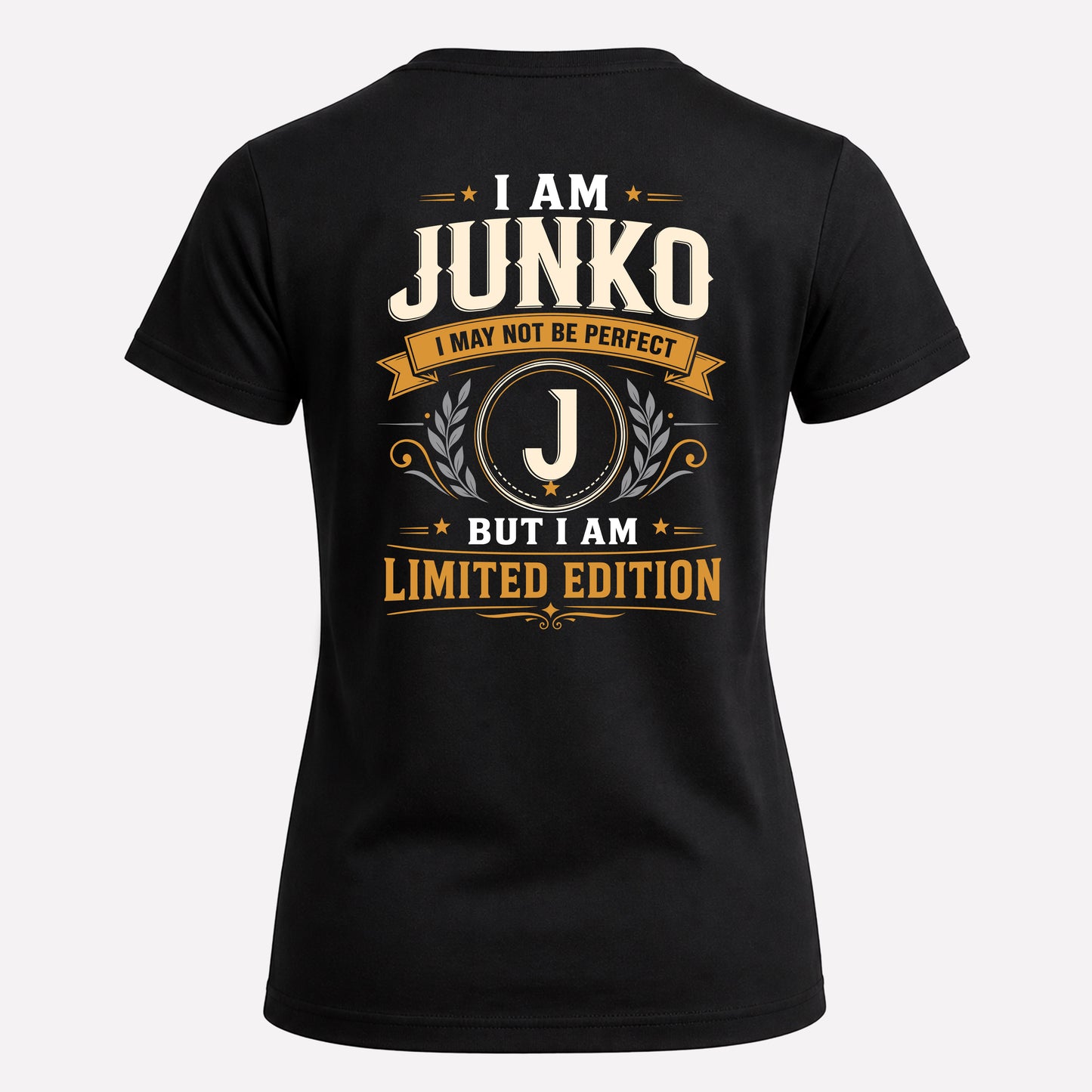 JUNKO  EDI-TT36 Personalized Funny Quote Apparel