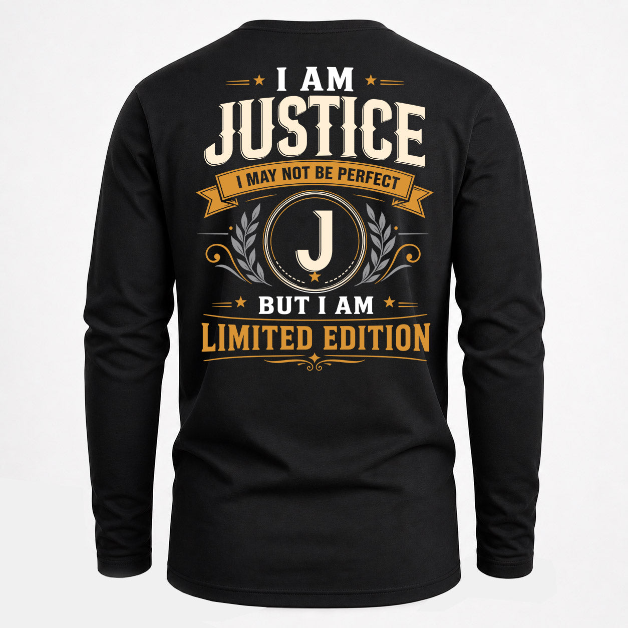 JUSTICE  EDI-TT36 Personalized Funny Quote Apparel