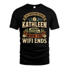 KATHLEEN L03-TT36 Personalized Funny Quote Apparel