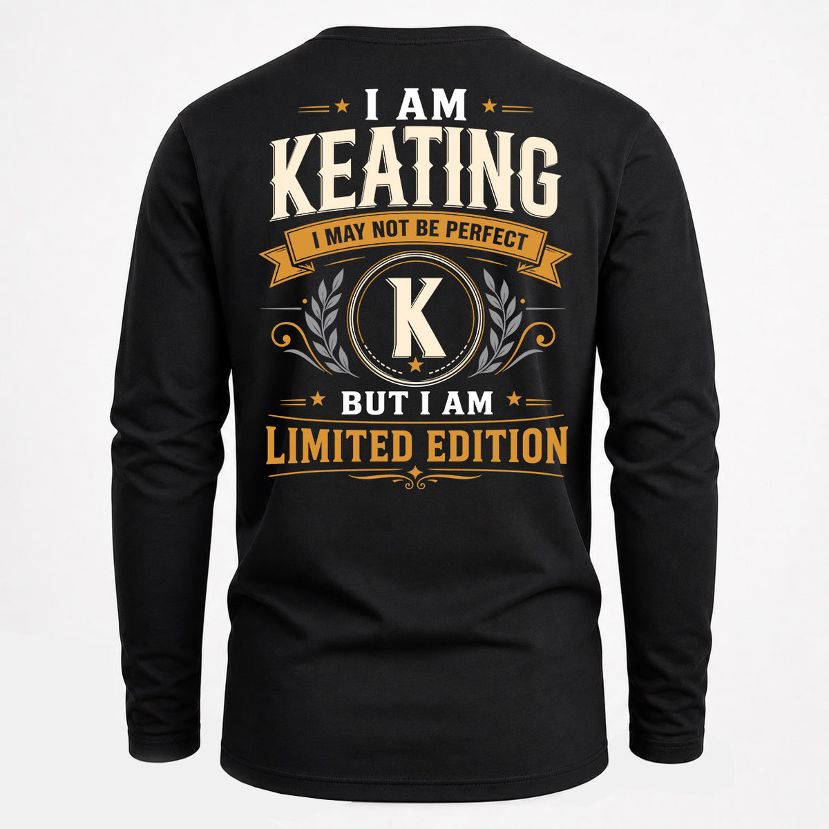 KEATING EDI-TT36 Personalized Funny Quote Apparel