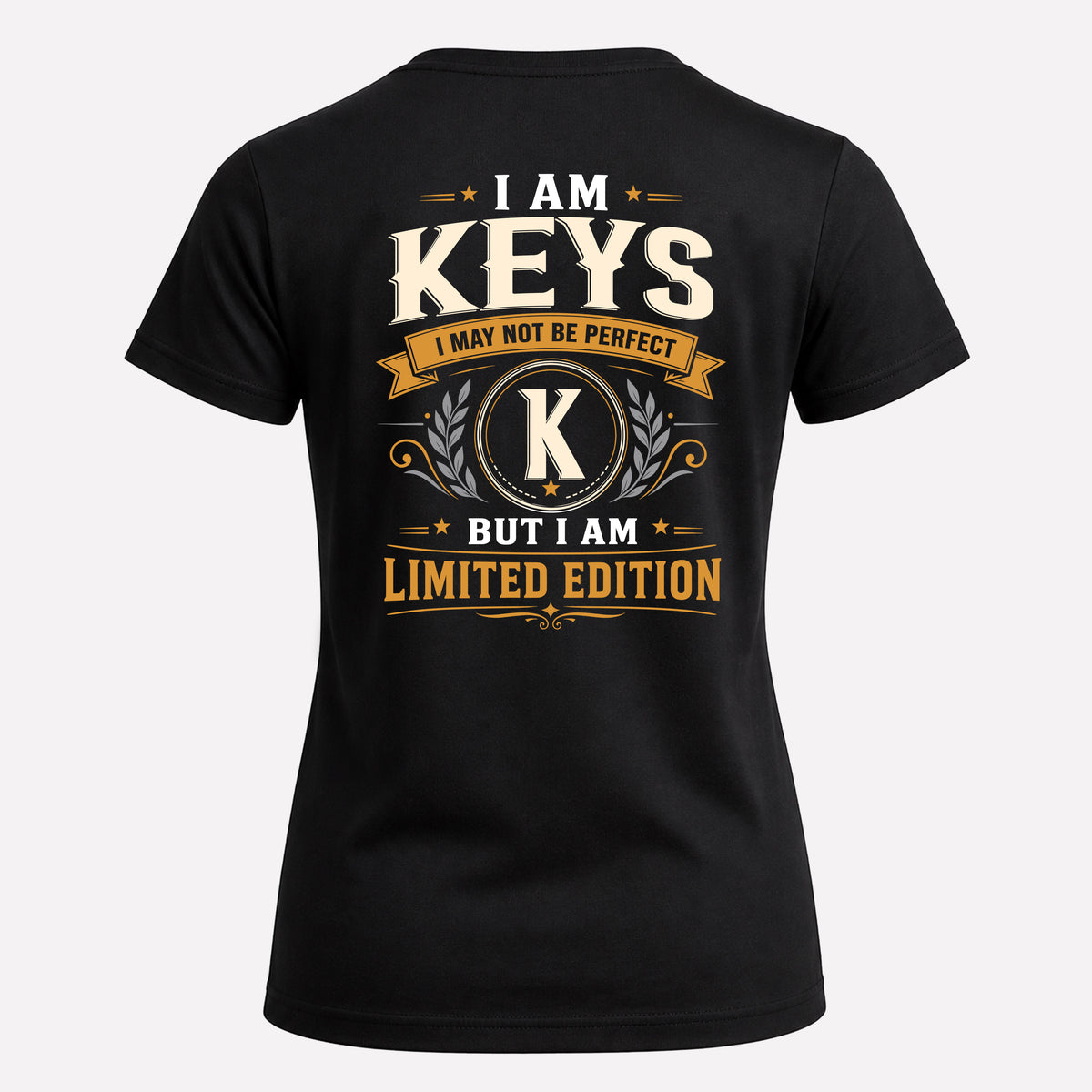 KEYS EDI-TT36 Personalized Funny Quote Apparel
