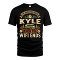 KYLE L03-TT36 Personalized Funny Quote Apparel
