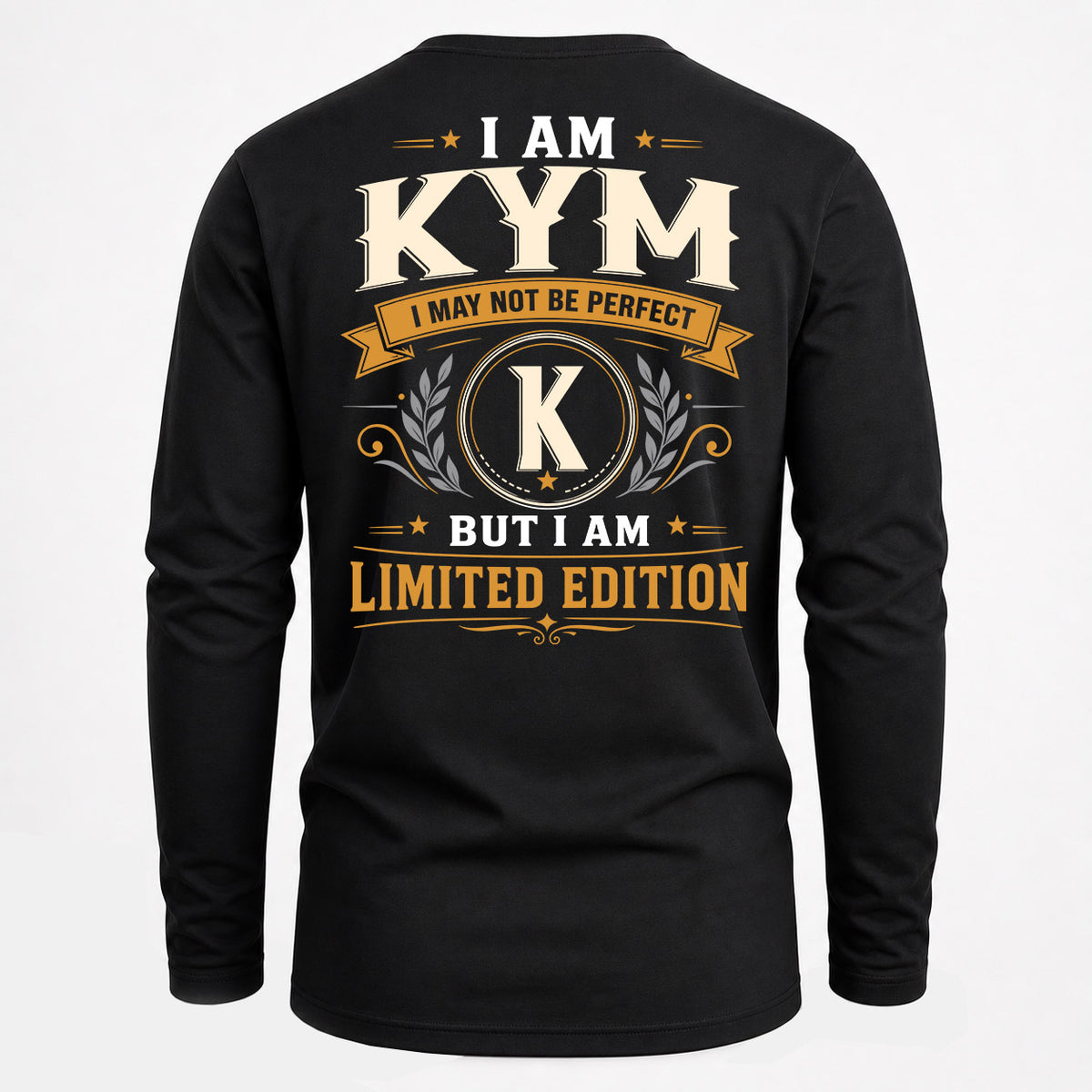 KYM EDI-TT36 Personalized Funny Quote Apparel