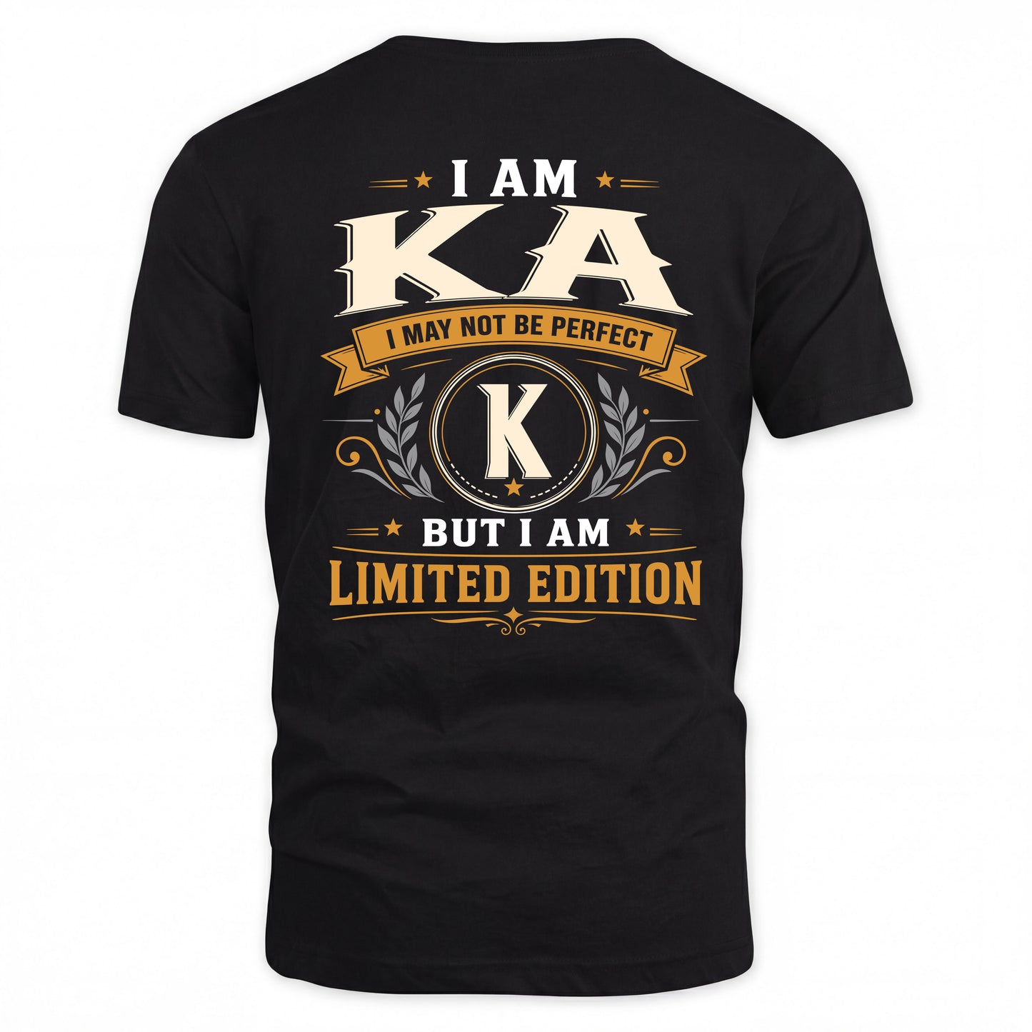 KA  EDI-TT36 Personalized Funny Quote Apparel