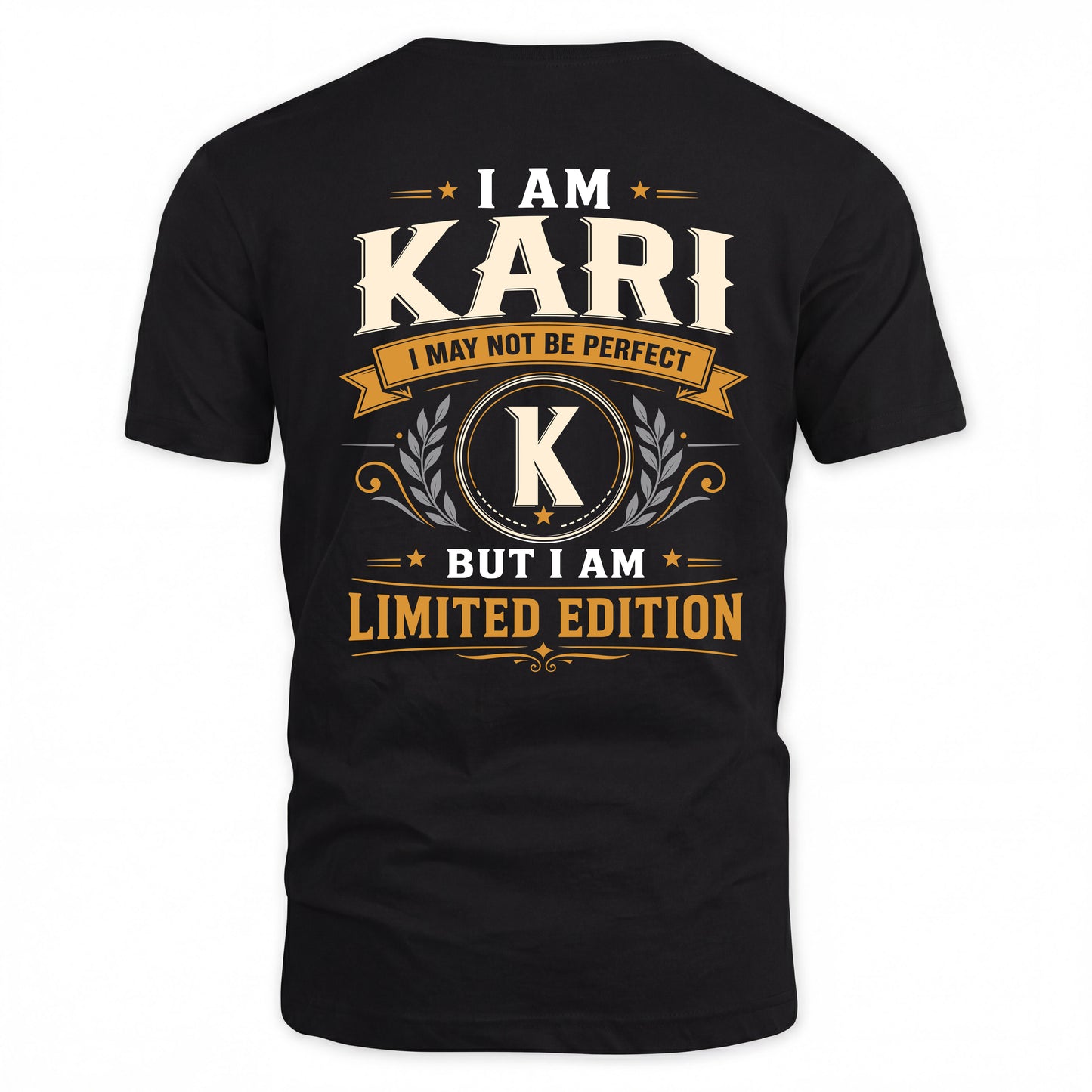 KARI  EDI-TT36 Personalized Funny Quote Apparel