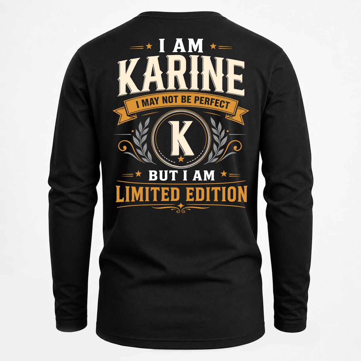 KARINE  EDI-TT36 Personalized Funny Quote Apparel