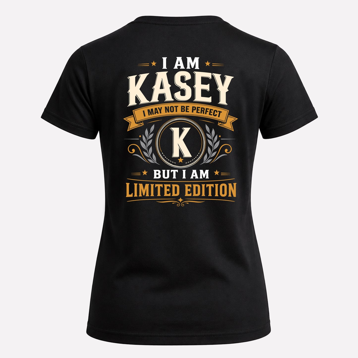 KASEY  EDI-TT36 Personalized Funny Quote Apparel